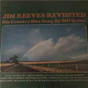 Bill Quinn  - Jim Reeves Revisited