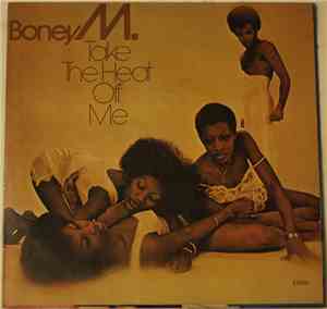 Boney M. - Take The Heat Off Me