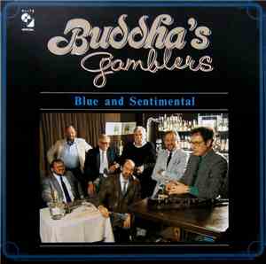 Buddha's Gamblers - Blue And Sentimental
