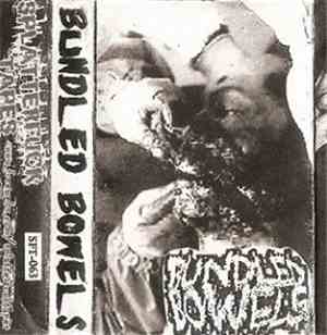 Bundled Bowels - Bundled Bowels