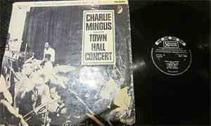 Charlie Mingus - Town Hall Concert