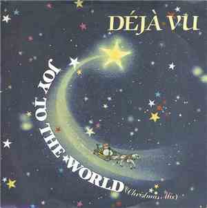 Déjà Vu  - Joy To The World (Christmas Mix)