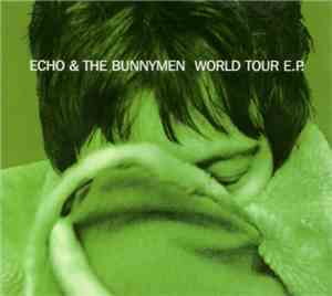 Echo & The Bunnymen - World Tour E.P.