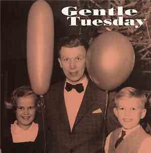 Gentle Tuesday - Chanson De Geste