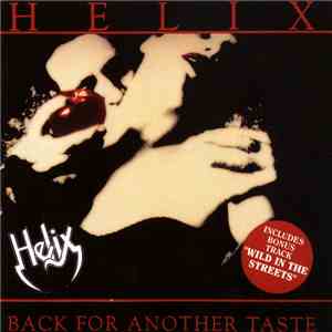 Helix  - Back For Another Taste