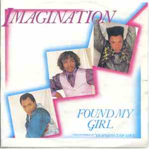 Imagination - Found My Girl