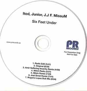 Itod, Junior , JJ F. MissuM - Six Feet Under