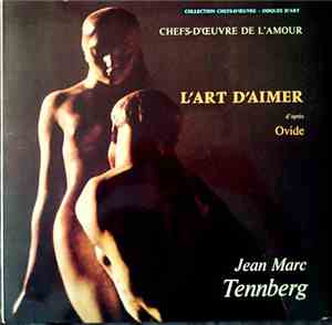 Jean-Marc Tennberg - L'Art D'Aimer (D'Apres Ovide)