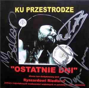 Maciej Balcar, Andrzej Papa-Gonzo, Sebastian Riedel - Ostatnie Dni