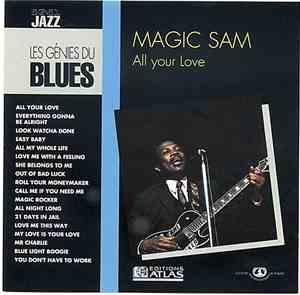 Magic Sam - All Your Love