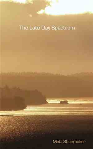 Matt Shoemaker - The Late Day Spectrum
