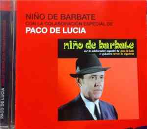 Niño De Barbate Con La Colaboración Especial De Paco De Lucía , 2ª Guitarra ...