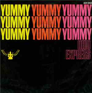 Ohio Express - Yummy Yummy Yummy