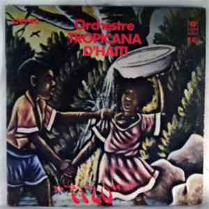 Orchestre Tropicana D'Haiti - Tizo