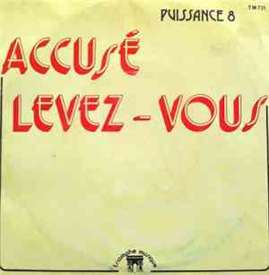 Puissance 8 - Accusé Levez-Vous
