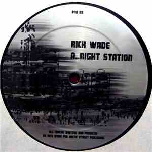Rick Wade - Night Station / 2 A.M. Detroit