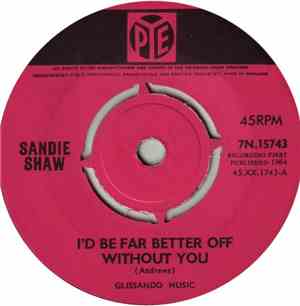 Sandie Shaw - I'd Be Far Better Off Without You
