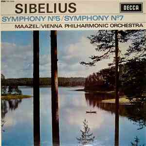 Sibelius, Maazel, Vienna Philharmonic Orchestra - Symphony №5 / Symphony №7