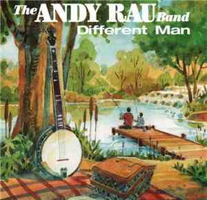 The Andy Rau Band - Different Man