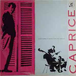 The Pat Caplice Quartet - Caprice: Adventures In Sound With Pat Caplice