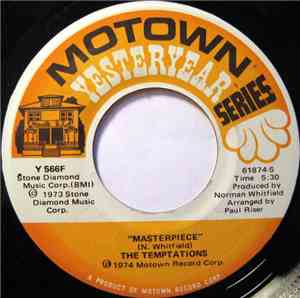 The Temptations - Masterpiece / Hey Girl (I Like Your Style)
