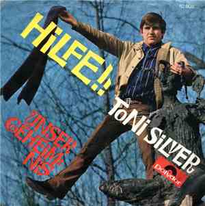 Toni Silver - Hilfe !!