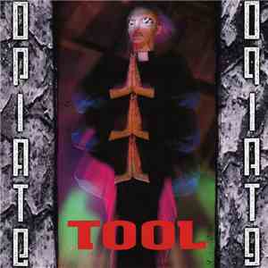 Tool  - Opiate