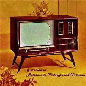 Various - Stereolab In...Metronomic Underground Versions