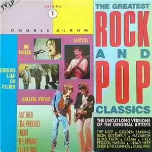 Various - The Greatest Rock And Pop Classics Volume 1