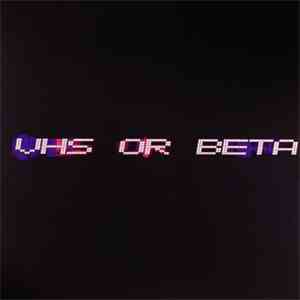 VHS Or Beta - Le Funk