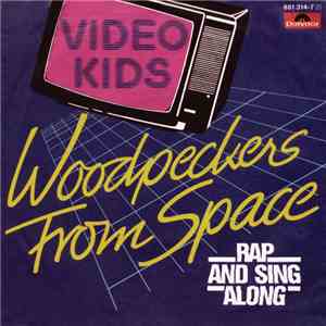 Video Kids - Woodpeckers From Space