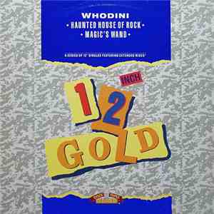 Whodini - Haunted House Of Rock / Magic's Wand