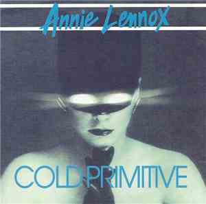 Annie Lennox - Cold Primitive