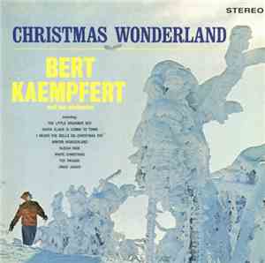 Bert Kaempfert And His Orchestra - Christmas Wonderland