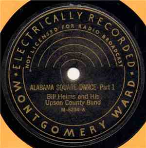 Bill Helms And His Upson County Band - Alabama Square Dance - Part 1 / Alab ...