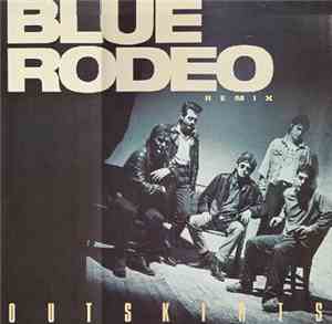 Blue Rodeo - Outskirts Remix
