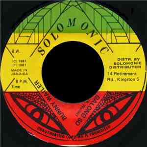 Bunny Wailer - Galong So