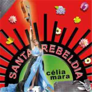 Célia Mara - Santa Rebeldia