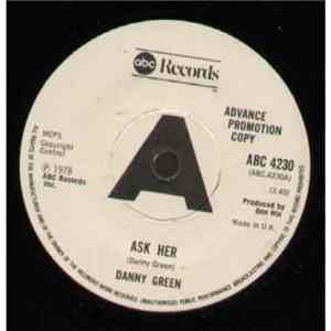 Danny Green  - Ask Her