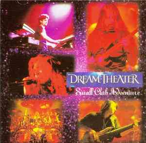 Dream Theater - Small Club Adventure
