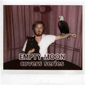 Empty Moon - Covers Series