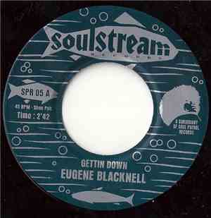 Eugene Blacknell / The 13th Amendment - Gettin Down / The Stretch