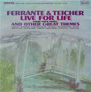 Ferrante & Teicher - Live For Life