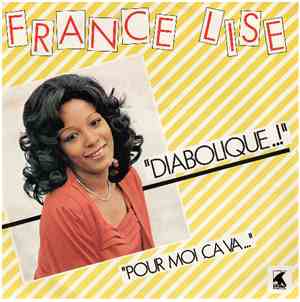 France Lise - Diabolique ..! / Pour Moi Ça Va ...