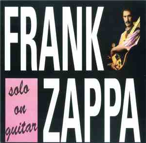 Frank Zappa - Solo On Guitar