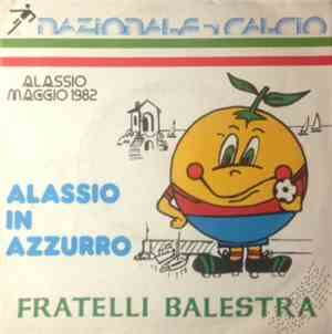 Fratelli Balestra - Alassio In Azzurro