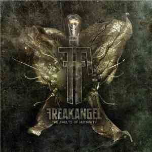 Freakangel - The Faults Of Humanity (Bonus Tracks Version)