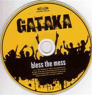 Gataka - Bless The Mess