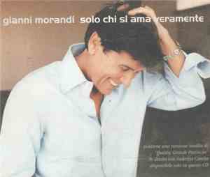 Gianni Morandi - Solo Ci Si Ama Veramente