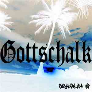Gottschalk  - Oxytablist